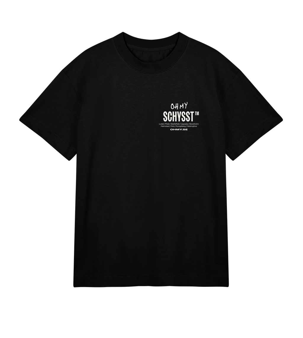Oh My / Schysst tee